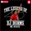 nc-state-basketball-the-legend-of-dj-burns-svg