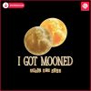 i-got-mooned-april-8th-2024-png