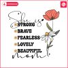 floral-she-is-mom-strong-brave-fearless-svg