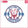 its-time-to-circle-back-donald-trump-election-svg