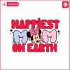 disney-minnie-happiest-mom-on-earth-svg