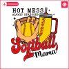 hot-mess-always-stressed-softball-mama-png