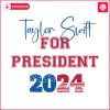 taylor-swift-for-president-2024-funny-election-svg