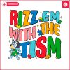 retro-bluey-rizz-em-with-the-tism-svg