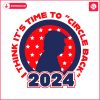 i-think-its-time-to-circle-back-2024-svg