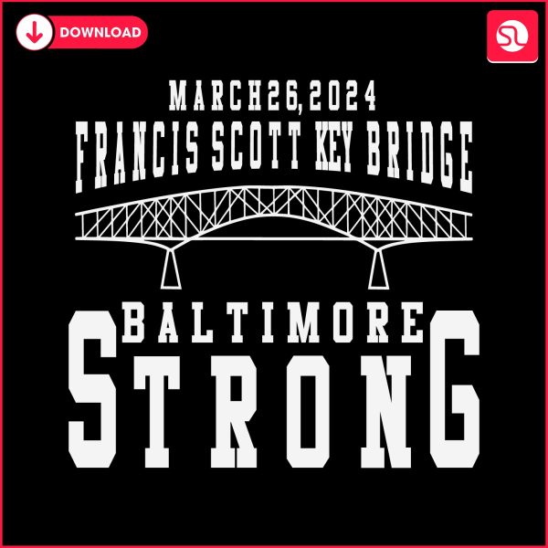 francis-scott-key-bridge-collapse-baltimore-strong-svg