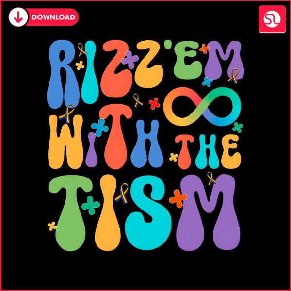 rizz-em-with-the-tism-autism-mom-support-png