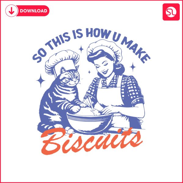 so-this-is-how-you-make-biscuits-svg