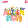floral-autism-mom-wildflowers-svg
