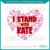 i-stand-with-kate-cancer-support-svg