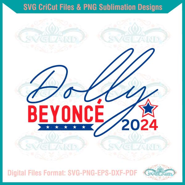 dolly-beyonce-2024-funny-election-svg