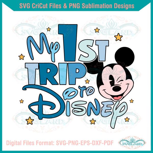 my-1st-to-disney-mickey-trip-disneyland-svg