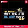 may-the-4th-be-with-you-2024-baby-yoda-svg