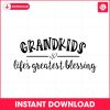 retro-grandkids-lifes-greatest-blessing-svg