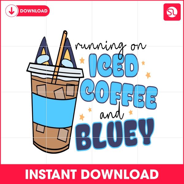 running-on-iced-coffee-and-bluey-svg