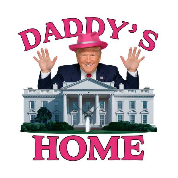 funny-daddys-home-trump-2024-png