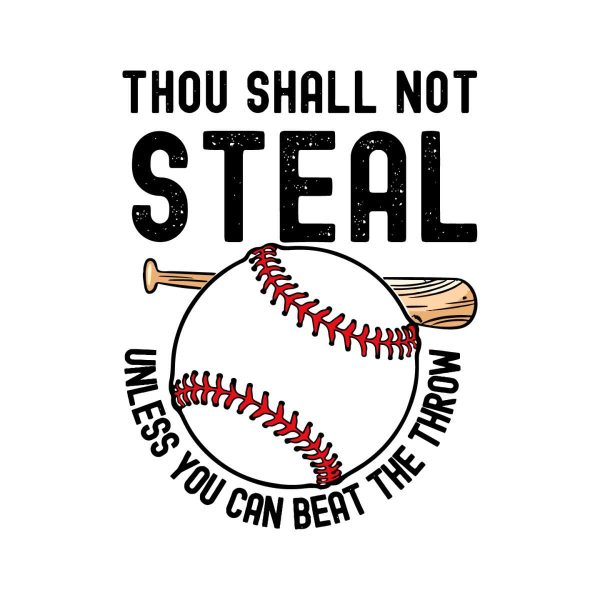 thou-shall-not-steal-unless-you-can-beat-the-throw-svg