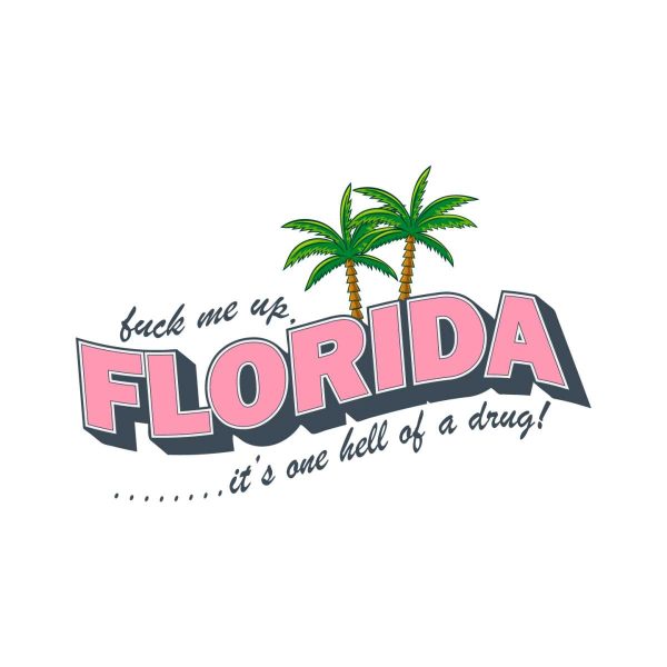 fuck-me-up-florida-its-one-hell-of-a-drug-svg