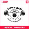 down-bad-crying-at-the-gym-funny-workout-svg