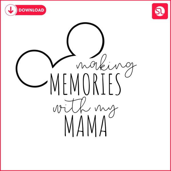 making-memories-with-my-mama-png