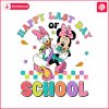 minnie-daisy-happy-last-day-of-school-png