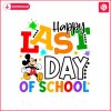 disney-mickey-happy-last-day-of-school-png