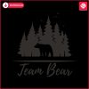 team-bear-i-choose-the-bear-svg