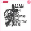 man-of-god-husband-dad-protector-hero-svg