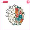 mental-health-matters-floral-brain-png