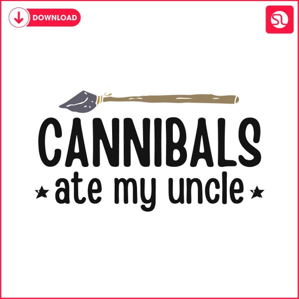 cannibals-ate-my-uncle-funny-election-svg