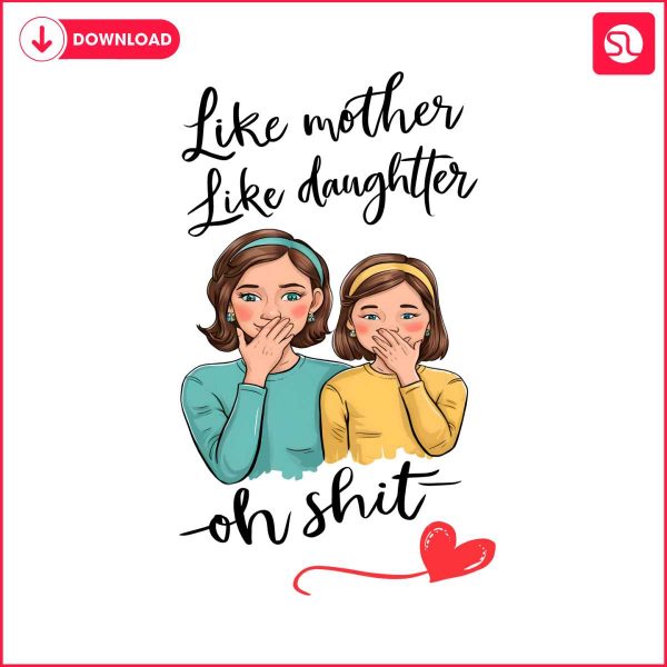 funny-like-mother-like-daughter-png