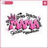 mama-loving-protective-queen-svg