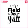 its-field-day-yall-outdoor-activity-svg