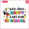 mickey-woo-hoo-happy-last-day-of-school-png