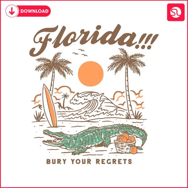 vintage-florida-bury-your-regrets-svg