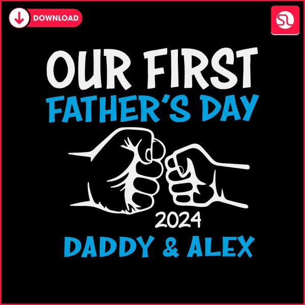 custom-our-first-fathers-day-2024-svg