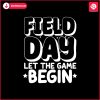 retro-field-day-let-the-game-begin-svg