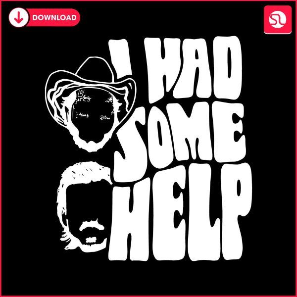 i-had-some-help-country-song-svg