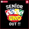 senior-uno-out-class-of-2024-funny-graduation-svg