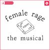 female-rage-the-musical-poems-svg