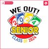 we-out-senior-class-of-2024-svg