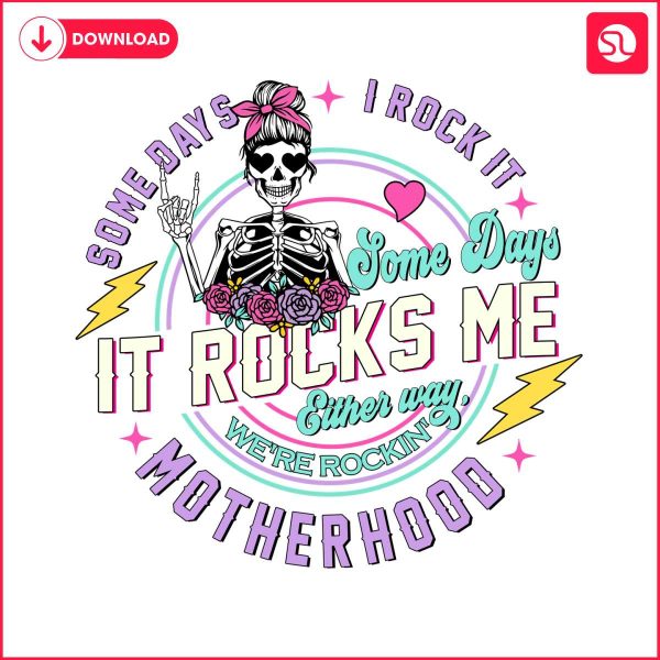 skeleton-mama-it-rocks-me-either-way-png