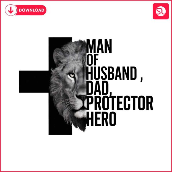 man-of-god-husband-dad-protector-hero-the-lion-png