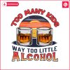 too-many-kids-funny-whiskey-dad-png