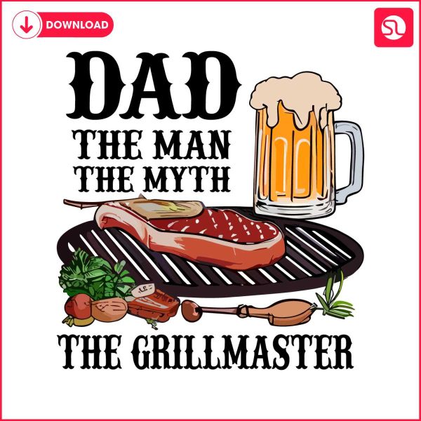 dad-the-man-the-myth-the-grillmaster-png