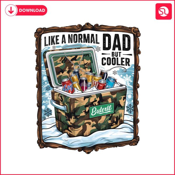 like-a-normal-dad-but-cooler-camouflage-dad-png