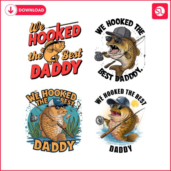 we-hooked-the-best-daddy-svg-png-bundle