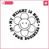 my-weight-is-none-of-your-business-svg
