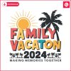 family-vacation-2024-beach-vibes-svg