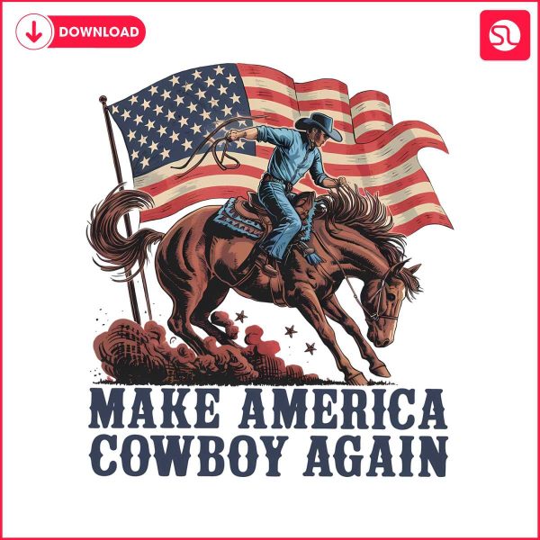 make-america-cowboy-again-independence-day-png